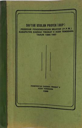 Daftar Usulan Proyek (DIP) PPW pada Dinas Pekerjan Umum tentang pembuatan irigasi Kabupaten Daera...