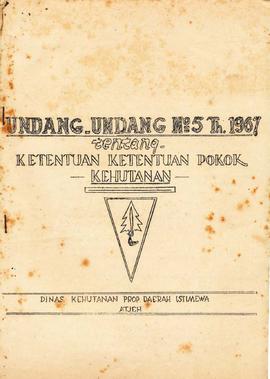 berkas 51/4 - Undang-undang No. 5 tahun 1967 tentang Ketentuan-ketentuan Pokok Kehutanan  2