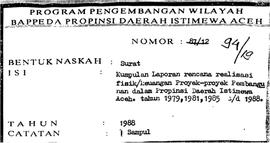 Kumpulan laporan rencana realisasi fisik/keuangan proyek-proyek pembangunan dalam Propinsi Daerah...