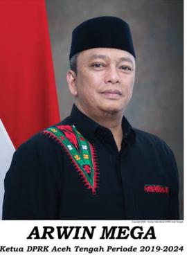 Ketua DPRD Kabupaten Aceh Tengah yan Ke Duapuluh satu - Arwin Mega