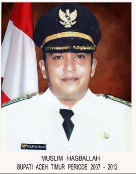 Bupati Aceh Timur ke XXI, MUSLIM HASBALLAH