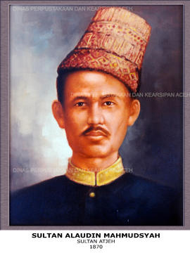 AC05-1- 1.1 Sultan Alaudin Mahmudsyah Sultan Aceh Tahun 1870